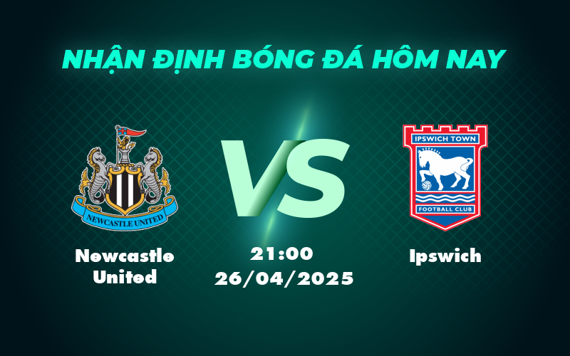 newcastle united ipswich 26 04 ngoai hang anh
