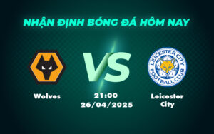 wolves leicester city 26 04 ngoai hang anh