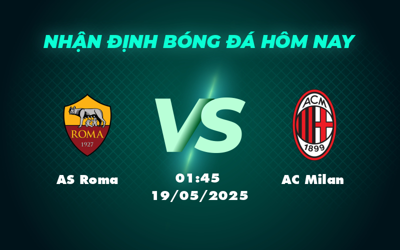 as roma ac milan 19 05 seria a