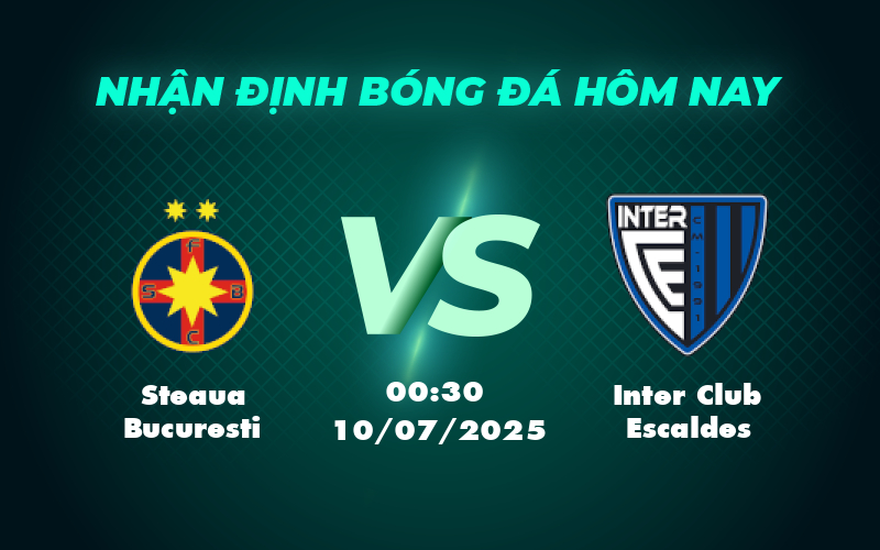steaua bucuresti inter club escaldes 10 07 c1